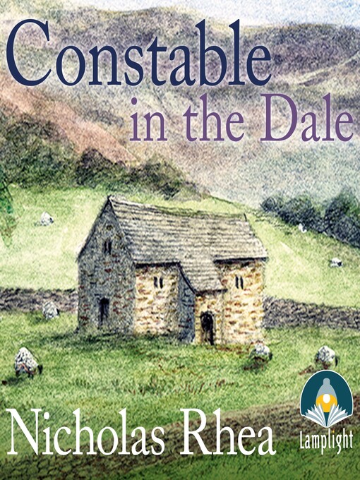Title details for Constable in the Dale by Nicholas Rhea - Available
